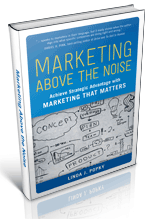 Marketing Above the Noise